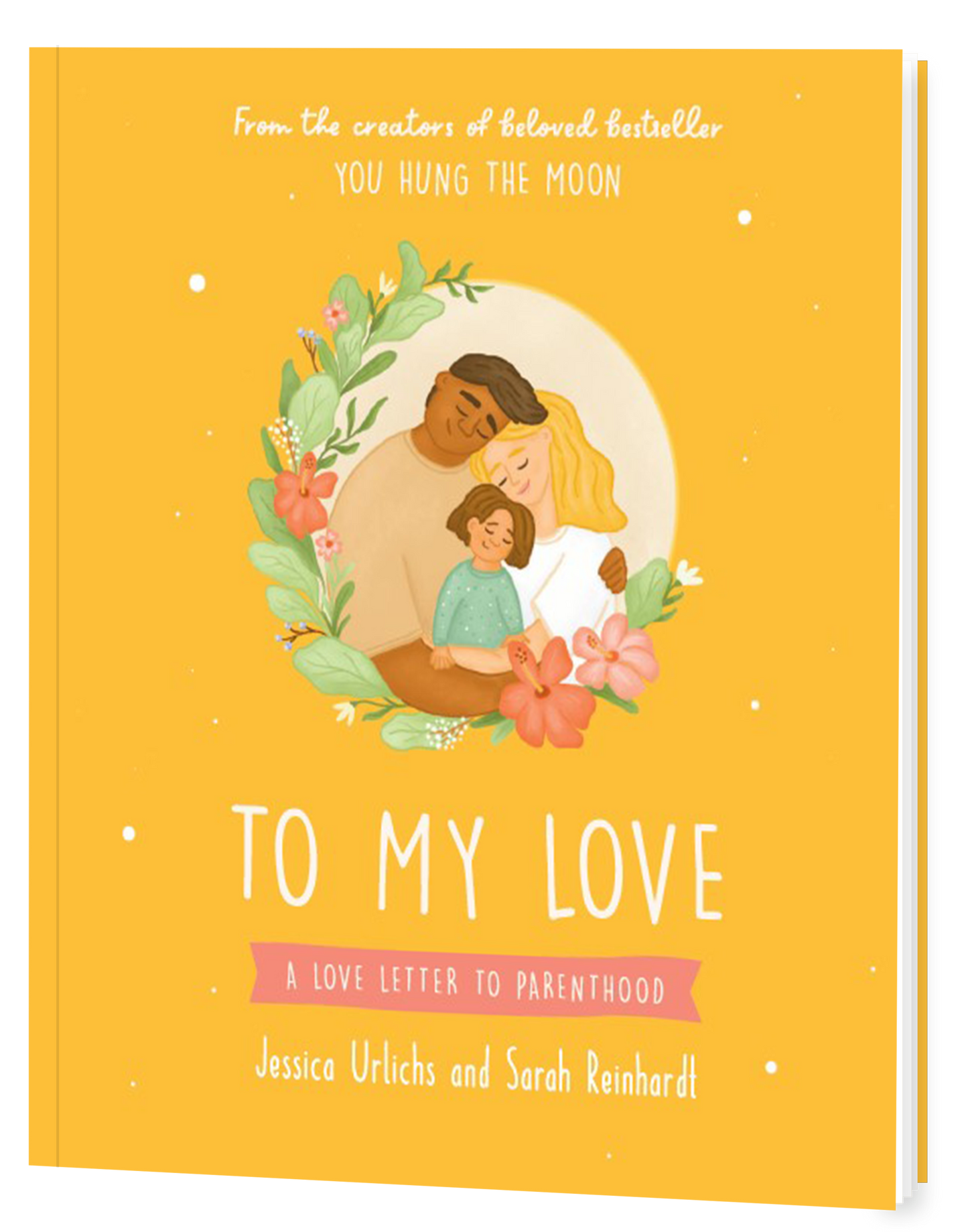 To My Love: A love letter to parenthood