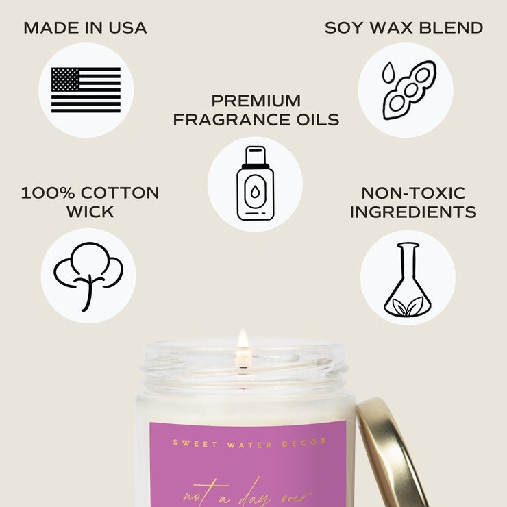 Not A Day Over Fabulous 9oz Soy Candle